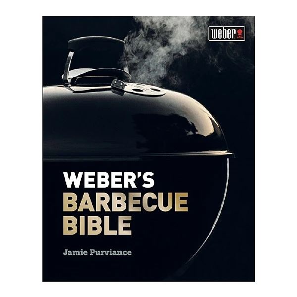 Weber Barbecue Bible 3 Weber Barbecue Bible